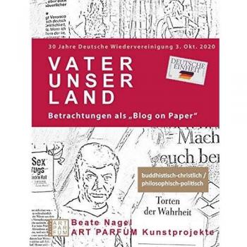 Vater Unser Land: buddhistisch-christlich, philosophisch-politische Betrachtungen