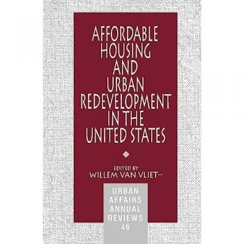 Affordable Housing and Urban Redevelopment in the United States