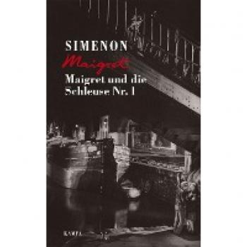 Maigret Und Die Schleuse Nr. 1 (Georges Simenon: Maigret)