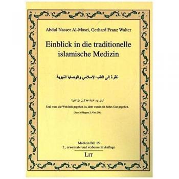 Einblick in die traditionelle islamische Medizin