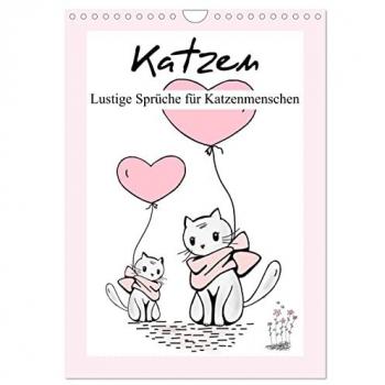 Katzen. Lustige Sprüche für Katzenmenschen (Wandkalender 2025 DIN A4 hoch) CALVENDO Monatskalender
