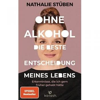 Ohne Alkohol: Die beste Entscheidung meines Lebens