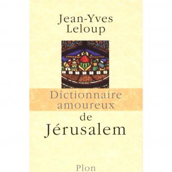 Dictionnaire amoureux de Jérusalem