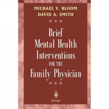 Brief Mental Health Interventions for the Family Physician: Vorwort: Baird, M.A.