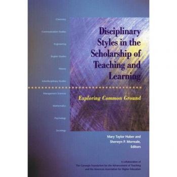 Disciplinary Styles In The Scholarship Of Teaching And Learning