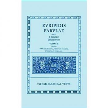 James Diggle Euripides Fabulae: Vol. II