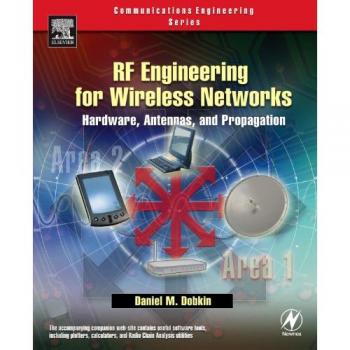 RF Engineering For Wireless Networks, Communications Engineering Series