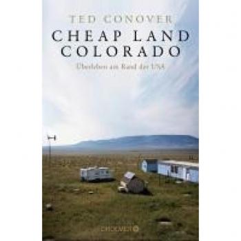 Cheap Land Colorado: Überleben am Rand der USA | Eine brilliante Reportage der Journalisten-Legende aus Amerika