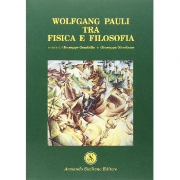 Wolfang Pauli, tra fisica e filosofia