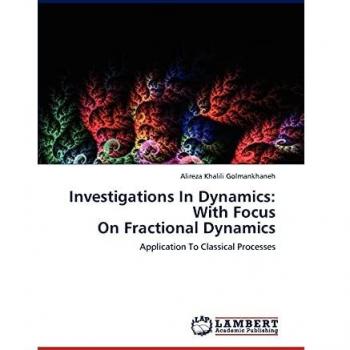 Investigations In Dynamics: With Focus On Fractional Dynamics