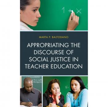 Appropriating the Discourse of Social Justice in Teacher Education