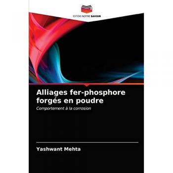 Alliages fer-phosphore forgés en poudre: Comportement à la corrosion