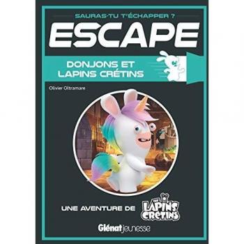 Escape ! Donjons et Lapins CrÃ©tins