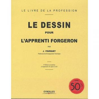 Jean Fourquet Le Dessin Pour L'Apprenti Forgeron : De Sujets B.E.P.