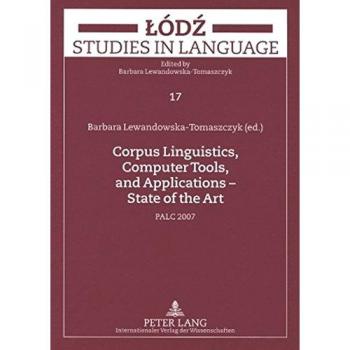 Corpus Linguistics, Computer Tools, and Applications