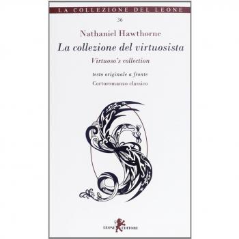 La collezione del virtuosista. Testo originale a fronte