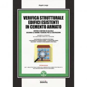 Verifica strutturale edifici esistenti in cemento armato. Con Con... Angelo Longo