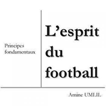 L'esprit du football: Principes fondamentaux