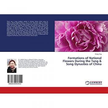 Formations of National Flowers During the Tang & Song Dynasties of China