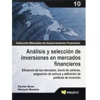 Analisis y seleccion de inversiones en mercados financieros