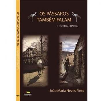 Os pãssaros também falam e outros contos