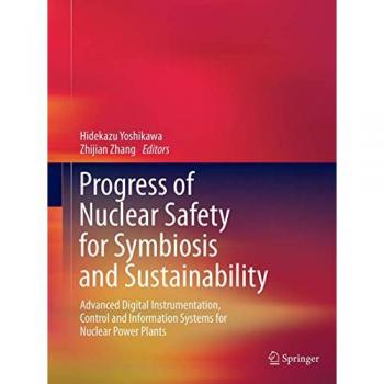 Progress of Nuclear Safety for Symbiosis and Sustainability