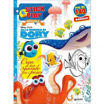 Crea il tuo mondo fra i pesci. Alla ricerca di Dory. Stick & play special. Ediz. illustrata