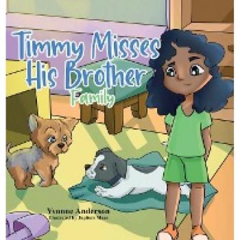 Timmy Misses His Brother: Family