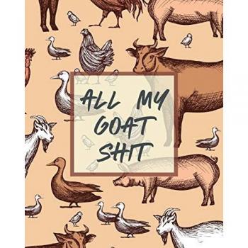 All My Goat Shit