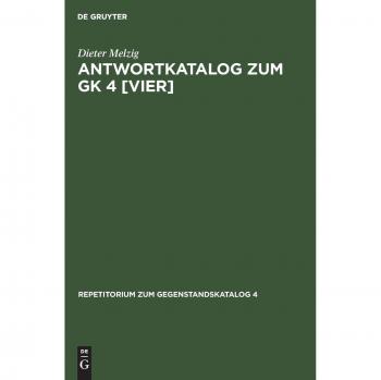 Antwortkatalog zum GK 4 [vier]: Leitsymptome und diagnostische Methoden in der Medizin