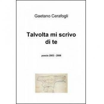 Talvolta mi scrivo di te