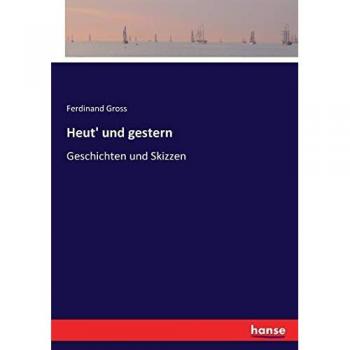 Heut' und gestern