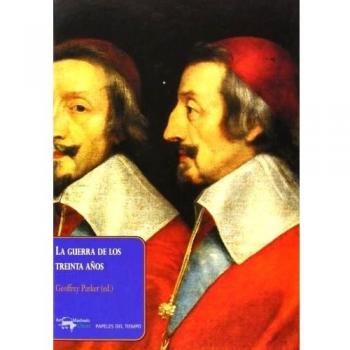La guerra de los treinta años (Tapa blanda).