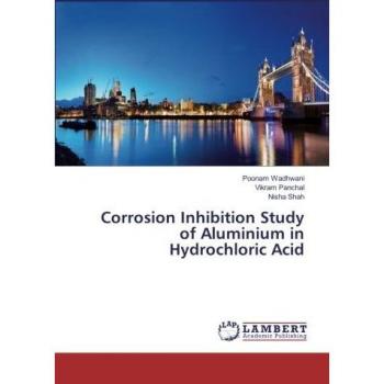 Corrosion Inhibition Study of Aluminium in Hydrochloric Acid