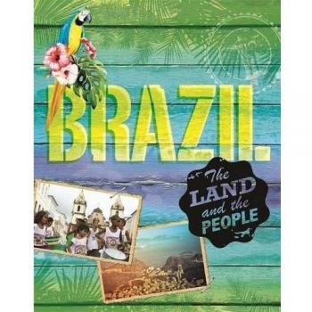 The Land and the People: Brazil