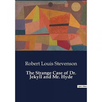 The Strange Case of Dr. Jekyll and Mr. Hyde