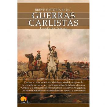 BREVE HISTORIA DE LAS GUERRAS CARLISTAS