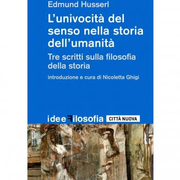 L' univocità del senso nella storia dell'umanità. Tre scritti sulla filosofia della storia