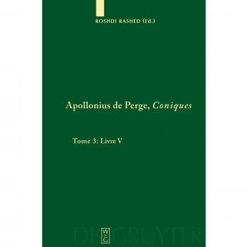 Livre V. Commentaire historique et mathématique, édition et traduction du texte arabe