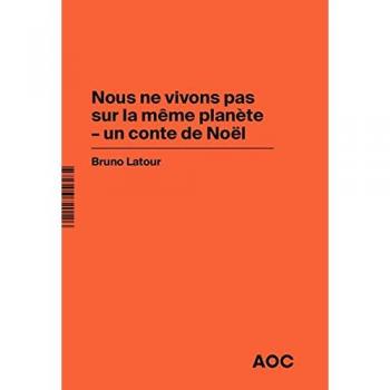 Nous ne vivons pas sur la même planète – un conte de Noël    Imaginer les gestes barrières contre le retour à la production d’avant-crise (Broché)