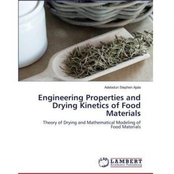 Engineering Properties and Drying Kinetics of Food Materials