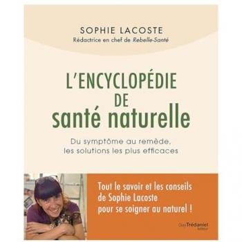 Sophie Lacoste L'Encyclopédie De Santé Naturelle