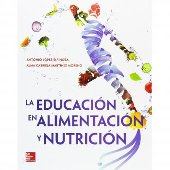 LA EDUCACION EN LA ALIMENTACION Y NUTRICION