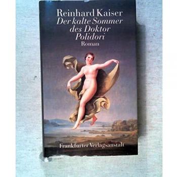 Der kalte Sommer des Doktor Polidori: Roman