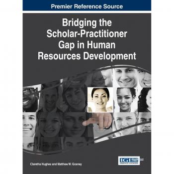 Bridging the scholar-practitioner gap in human resources development