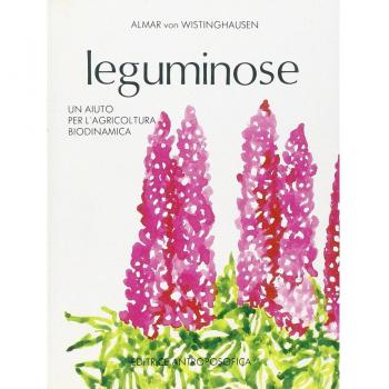 Leguminose. Un aiuto per l'agricoltura biodinamica