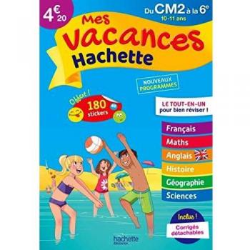 Mes vacances Hachette du CM2 à la 6e