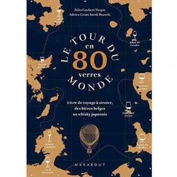 Le tour du monde en 80 verres