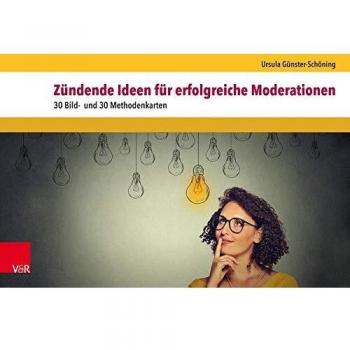 Zündende Ideen für erfolgreiche Moderationen: 30 Bild