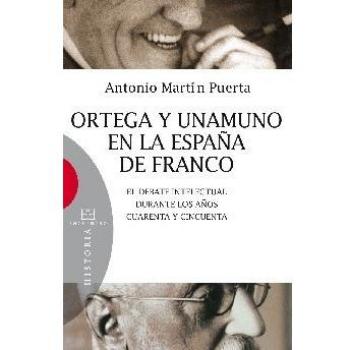 Ortega y Unamuno en la España de Franco